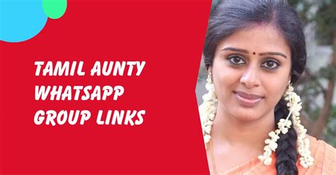 tamil aunty namber|833+ Active Tamil Aunty Whatsapp Group Links 2024